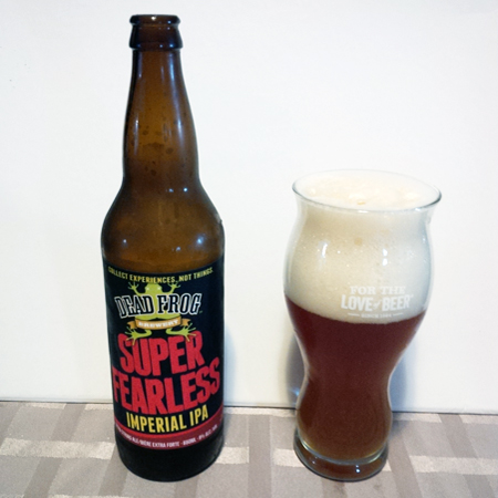 Dead Frog Super Fearless IPA Batch #1